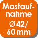 Mastaufnahme Durchmesser 42 bzw. 60 mm
